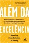 Alem Da Excelencia - Nove Estrategias Para Ter Sucesso Em Uma Era De Tensao Social, Nacionalismo Eco