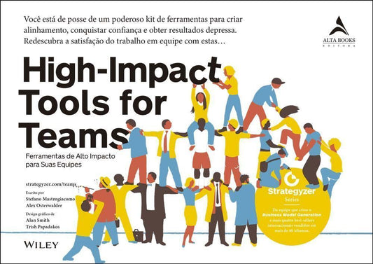High-Impact Tools For Teams - Ferramentas de Alto Impacto Para Suas Equipes
