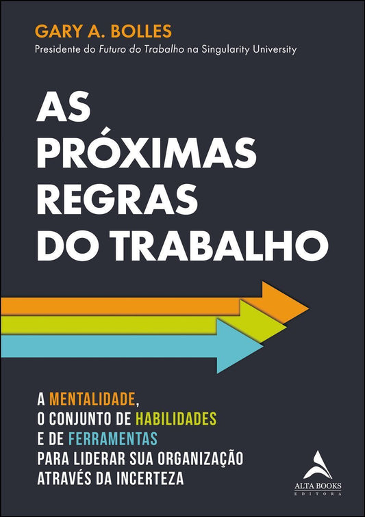 As Próximas Regras do Trabalho