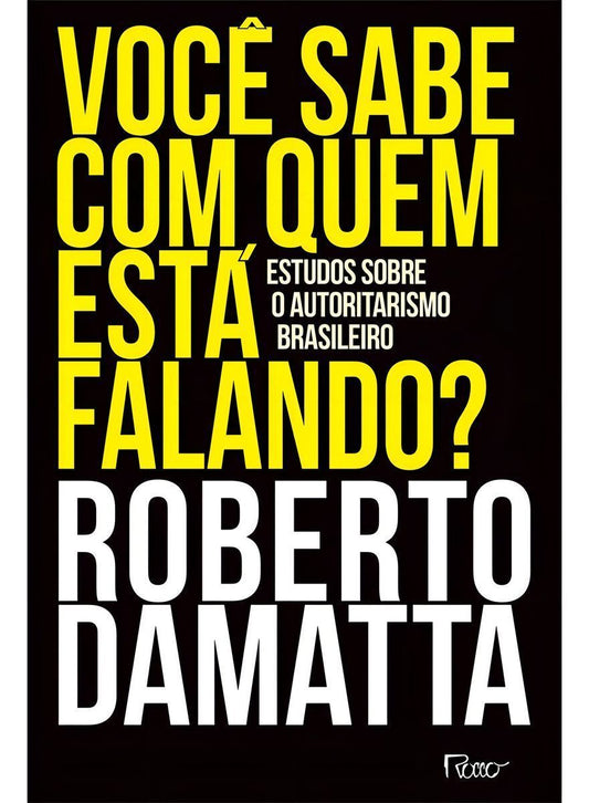 Você Sabe Com Quem Está Falando?
