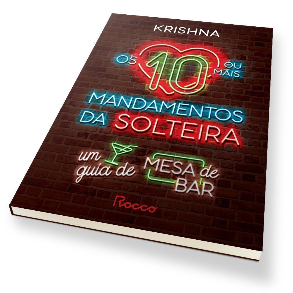 Os 10 (Ou Mais) Mandamentos Da Solteira