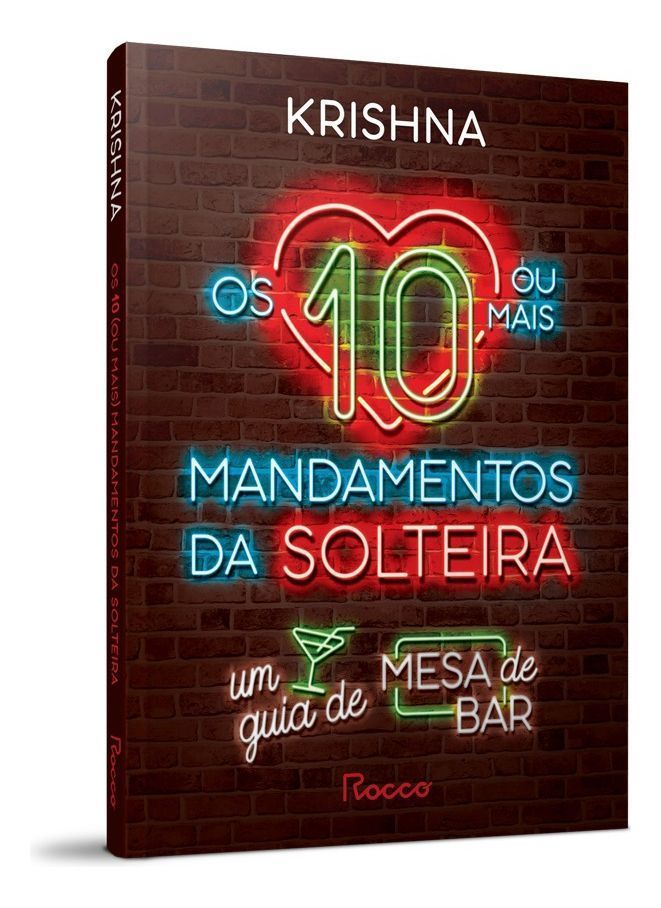 Os 10 (Ou Mais) Mandamentos Da Solteira