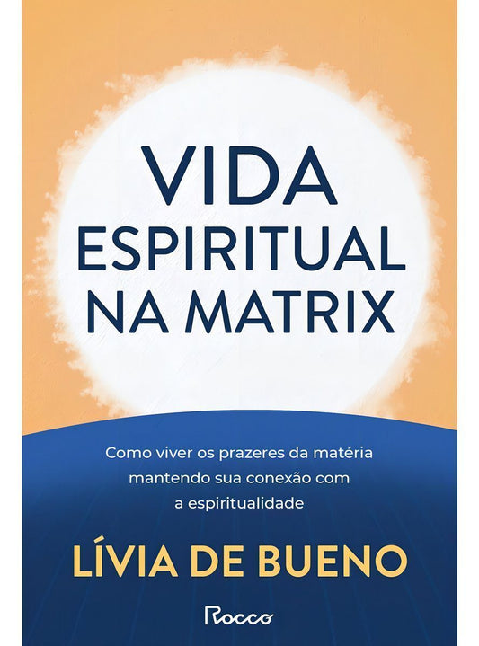 Vida Espiritual na Matrix