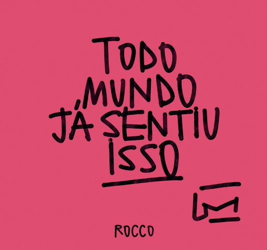TODO MUNDO JA SENTIU ISSO