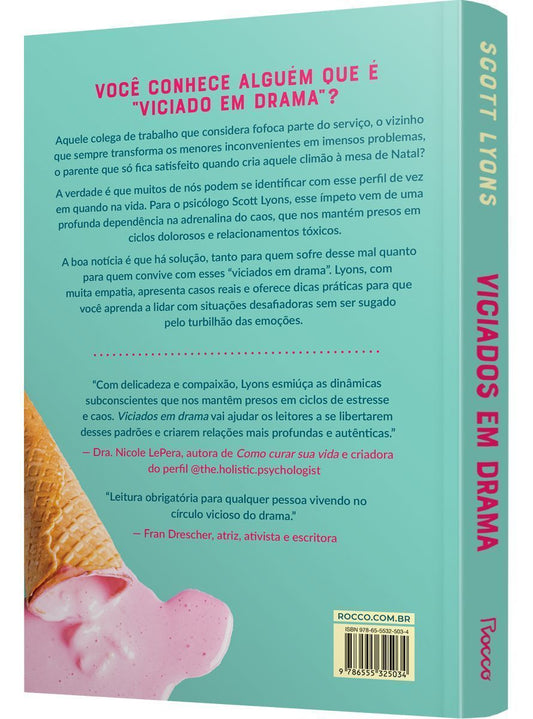 Viciados Em Drama - Curando a Compulsão de Gerar Crise e Caos