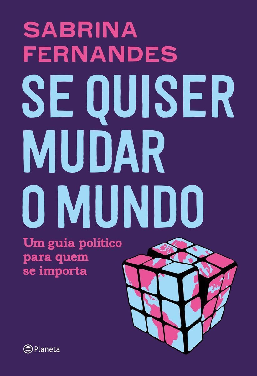 Se Quiser Mudar o Mundo