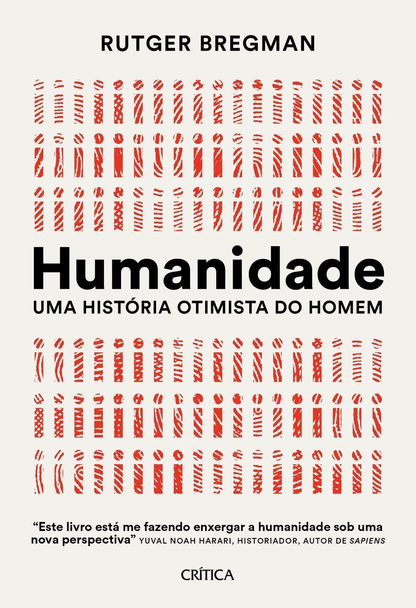 Humanidade - Uma História Otimista do Homem