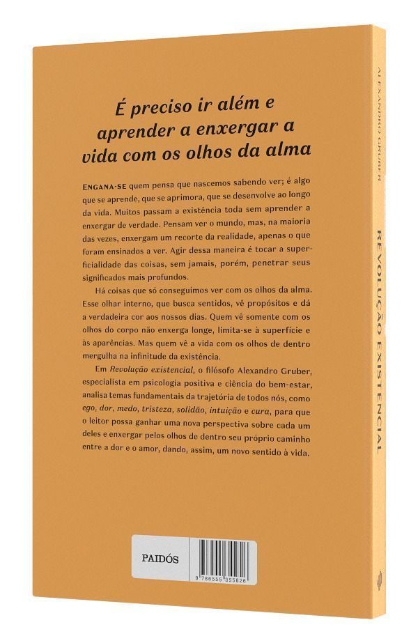 Revolução Existencial: A Coragem Para Ressignificar a Sua Existência e Mudar a Sua Vida De Dentro Pa