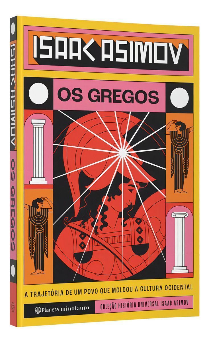 Os Gregos - a Trajetória De Um Povo Que Moldou a Cultura Ocidental