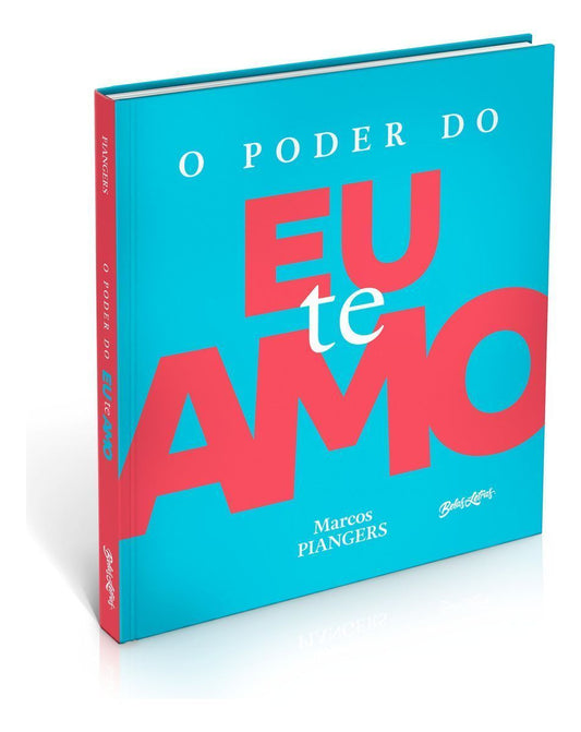 O Poder do Eu Te Amo