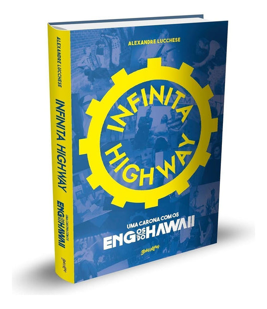 Infinita Highway - Uma Carona Com os Engenheiros do Hawaii