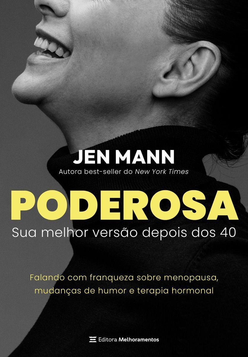 Poderosa: Sua Melhor Versão Depois Dos 40