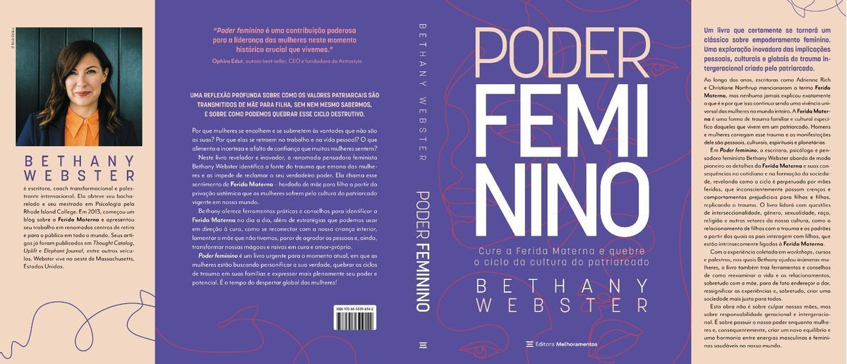 Poder Feminino - Cure a Ferida Materna e Quebre o Ciclo Da Cultura Do Patriarcado