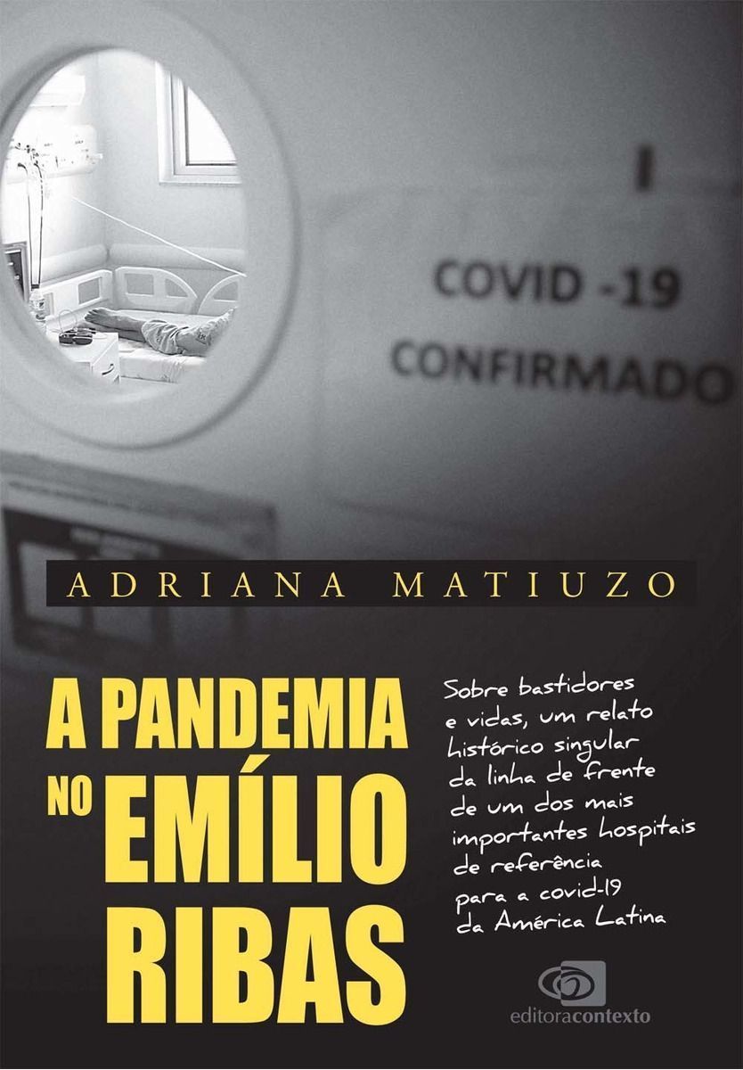A Pandemia no Emílio Ribas