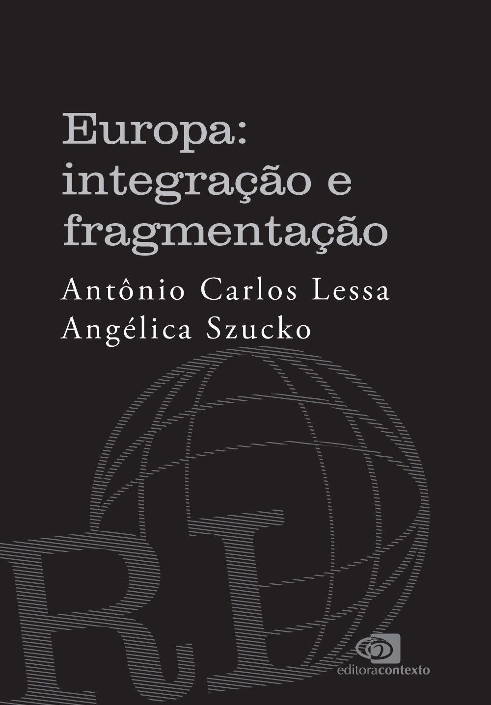 Europa: Integração e Fragmentação