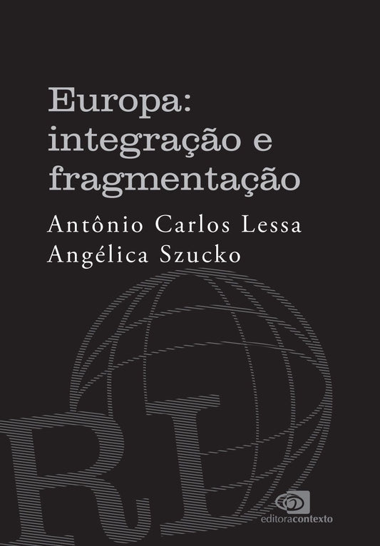 Europa: Integração e Fragmentação