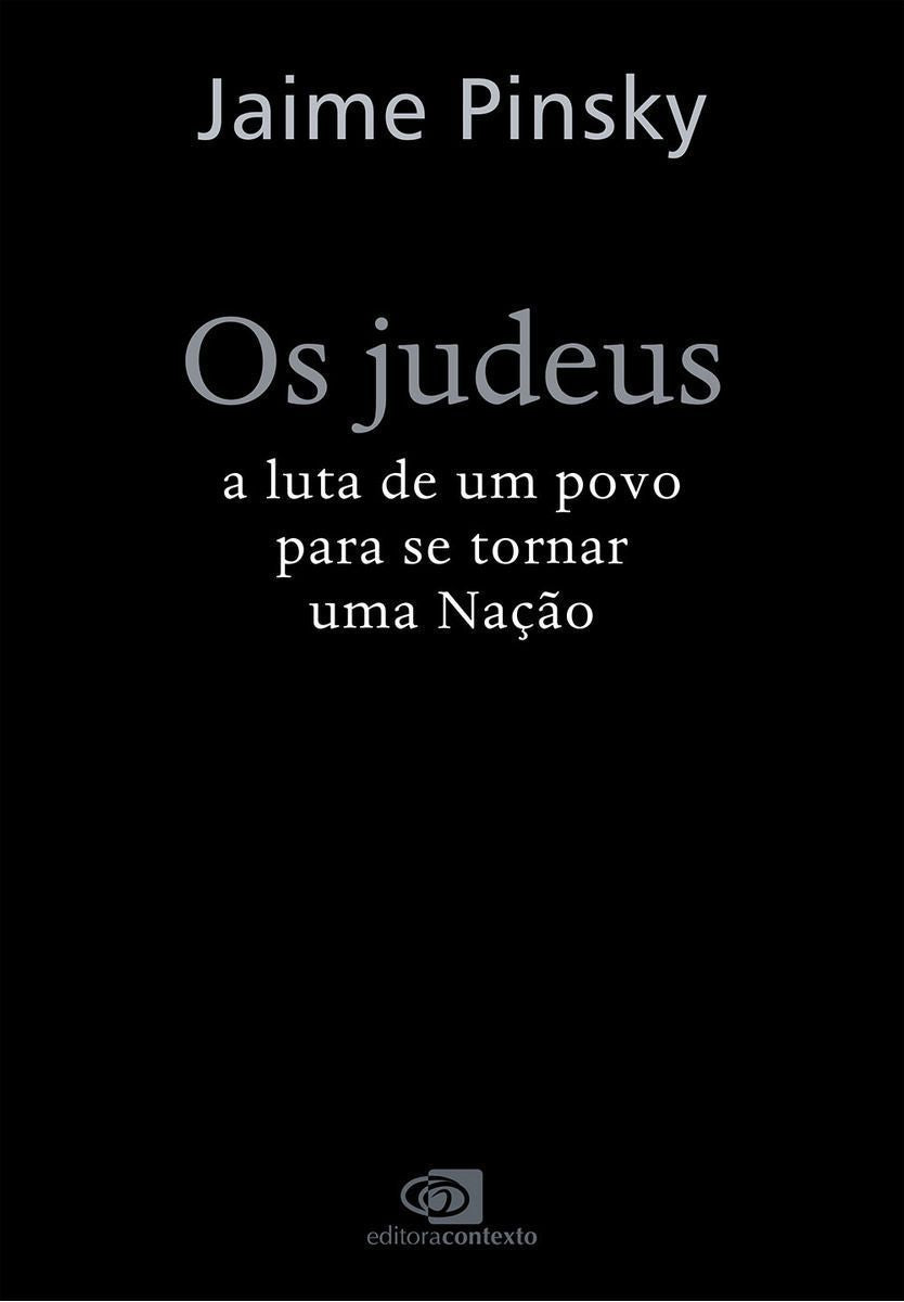Os Judeus - A Luta de Um Povo Para Se Tornar Uma Nação