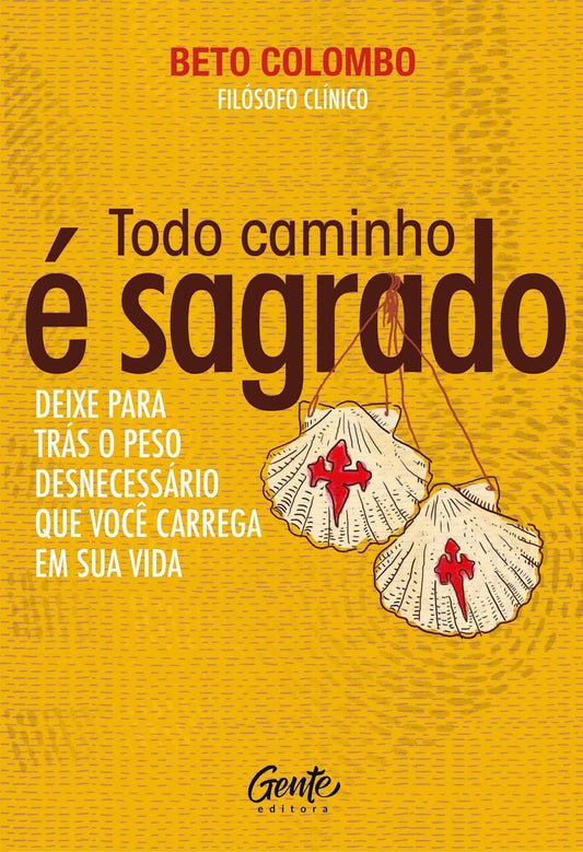 Todo caminho e sagrado