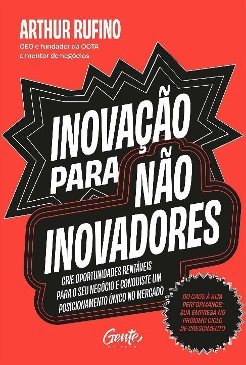 Inovação para Não Inovadores