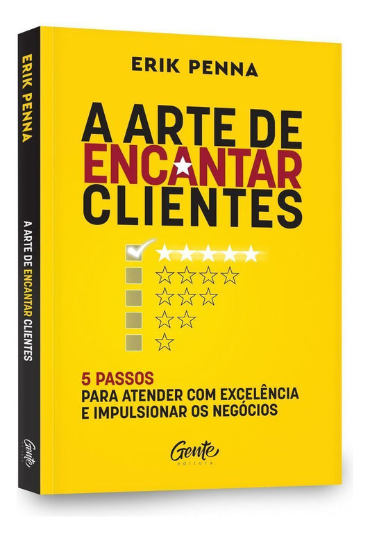 A Arte De Encantar Clientes