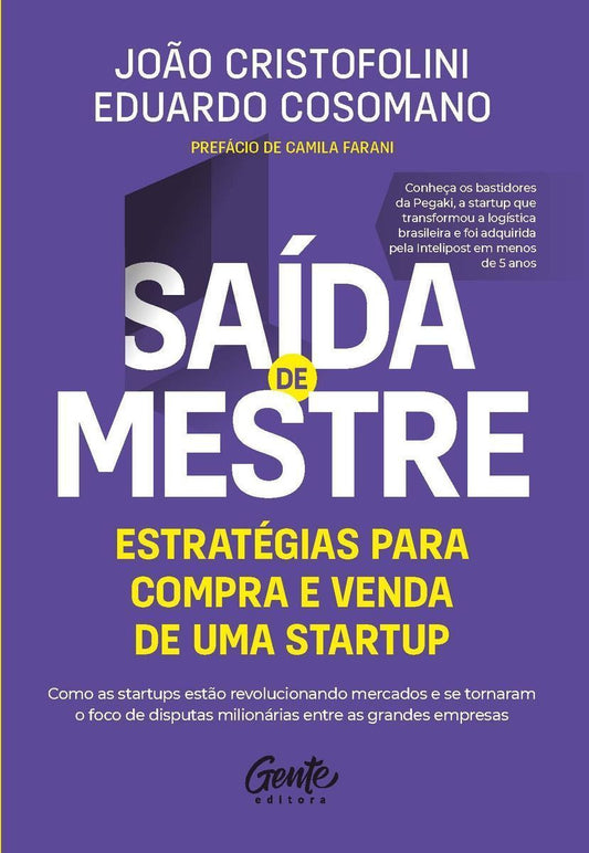 Saída De Mestre: Estratégias Para Compra e Venda De Uma Startup