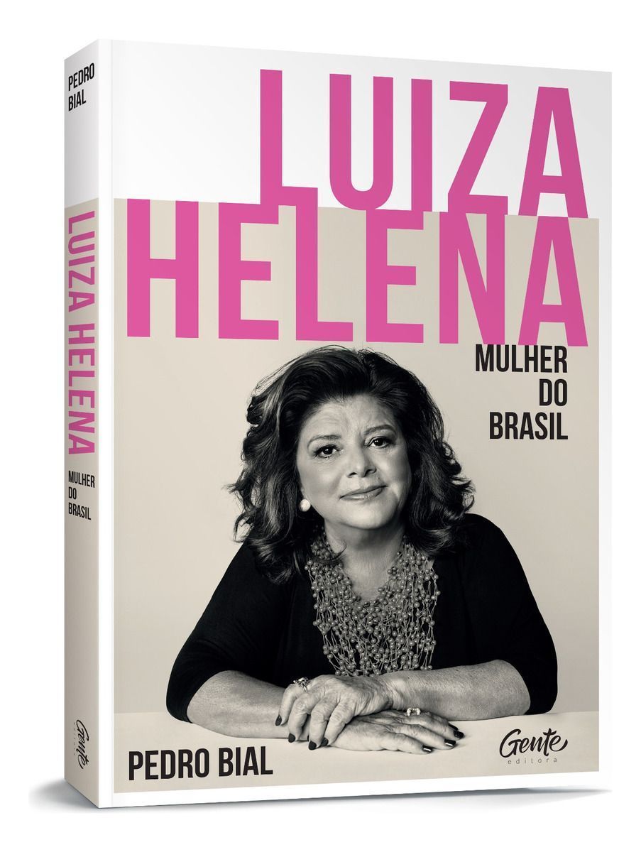 Luiza Helena - Mulher do Brasil