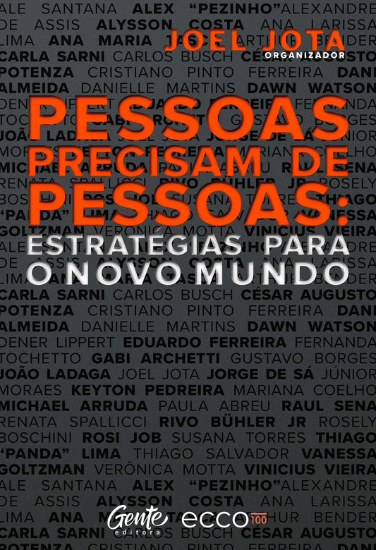 Pessoas Precisam De Pessoas: Estratégias Para o Novo Mundo