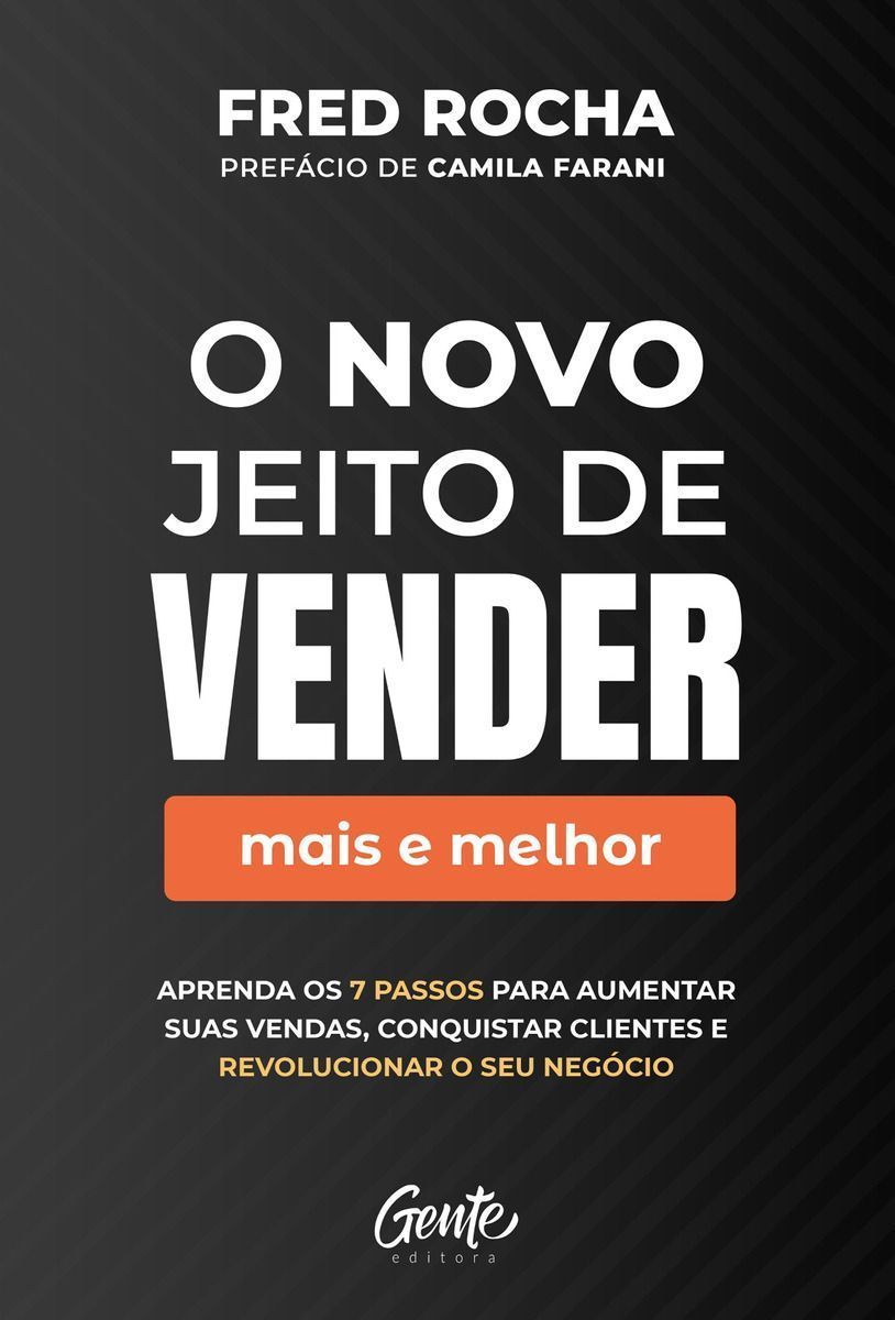 O Novo Jeito de Vender (Mais e Melhor)