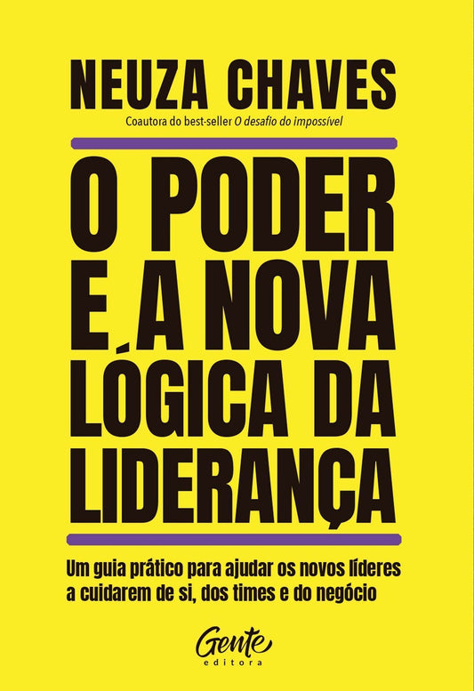 O Poder e a Nova Lógica da Liderança