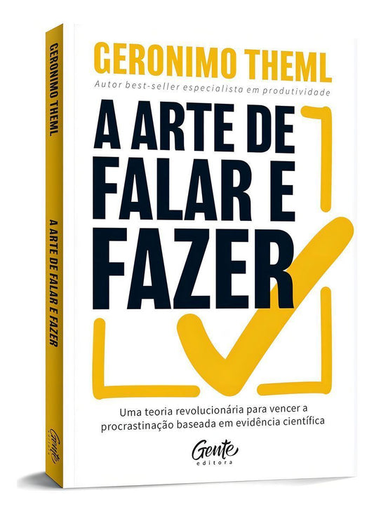 A Arte de Falar e Fazer