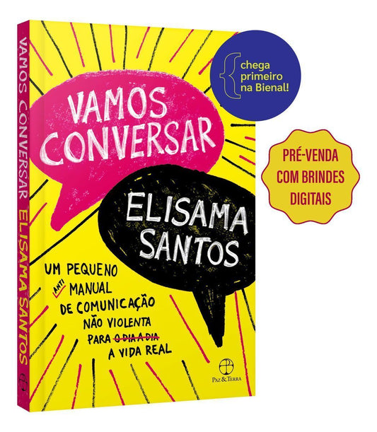 Vamos Conversar - Um Pequeno Antimanual de Comunicação Não Violenta Para a Vida Real