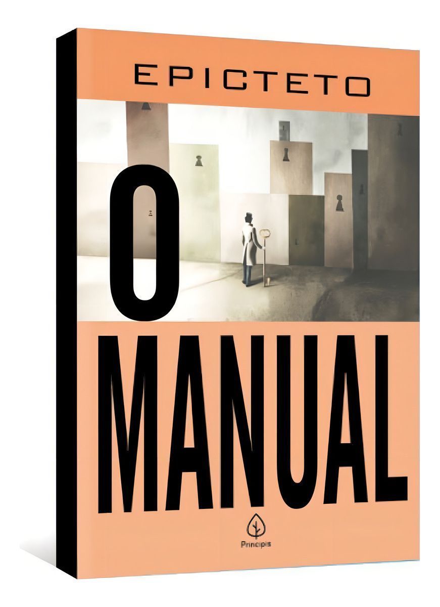 O Manual de Epiteto e uma Seleção de Discursos