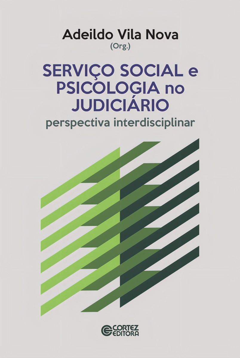 Serviço Social e a Psicologia No Judiciário - Perspectiva Interdisciplinar