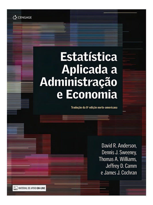 Estatística Aplicada a Administração e Economia