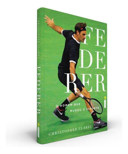 Federer - O Homem que mudou o esporte