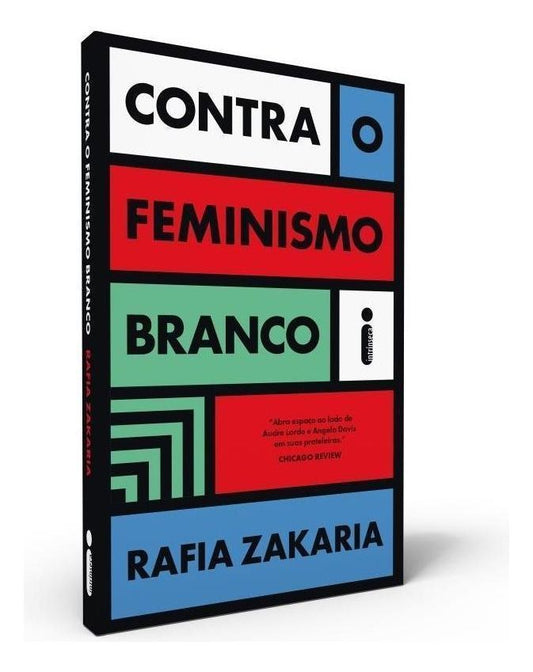 Contra o Feminismo Branco