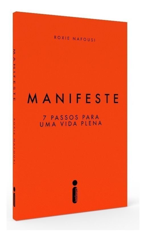 Manifeste - 7 Passos Para Uma Vida Plena