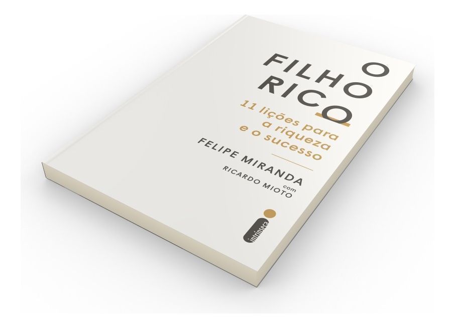 O Filho Rico: 11 Lições Para a Riqueza e o Sucesso