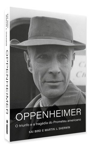 Oppenheimer - O Triunfo e a Tragédia do Prometeu Americano