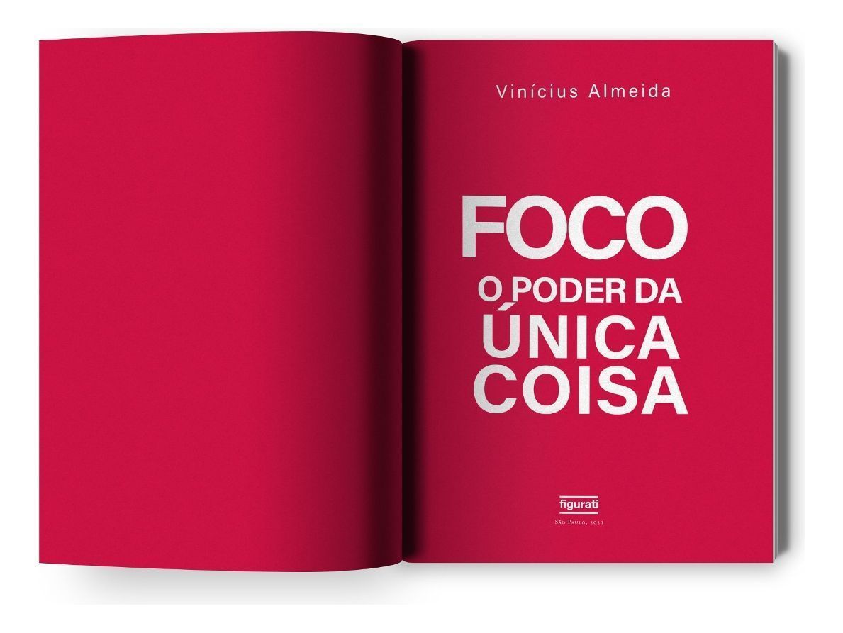 Foco: O Poder da Única Coisa