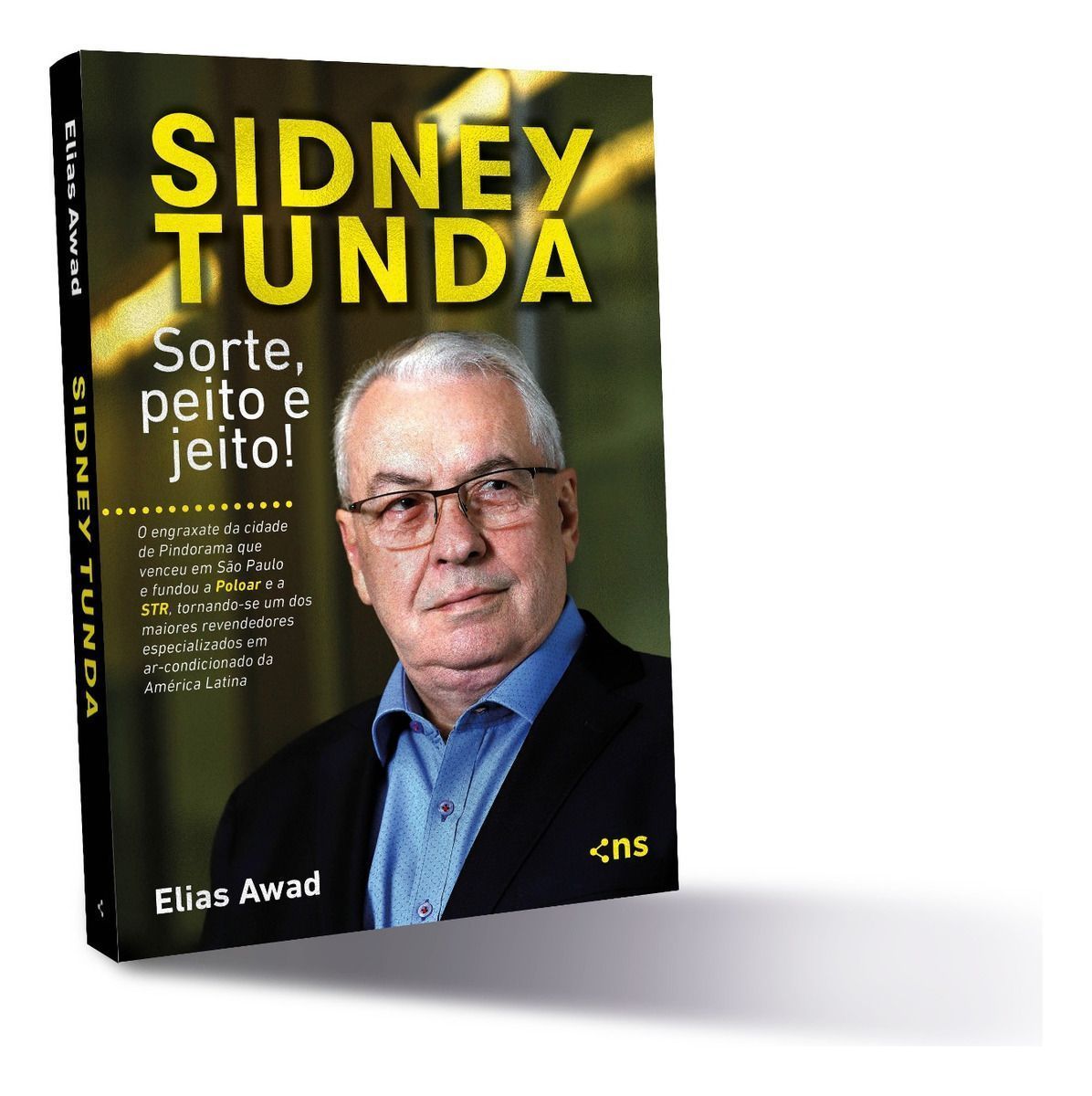 Sidney Tunda: Sorte, Peito e Jeito!