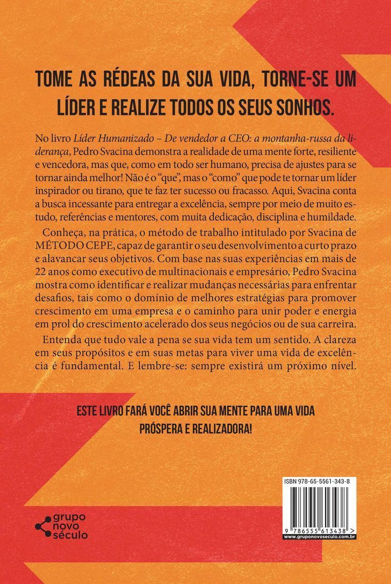 Líder Humanizado - De Vendedor a Ceo: a Montanha-russa Da Liderança