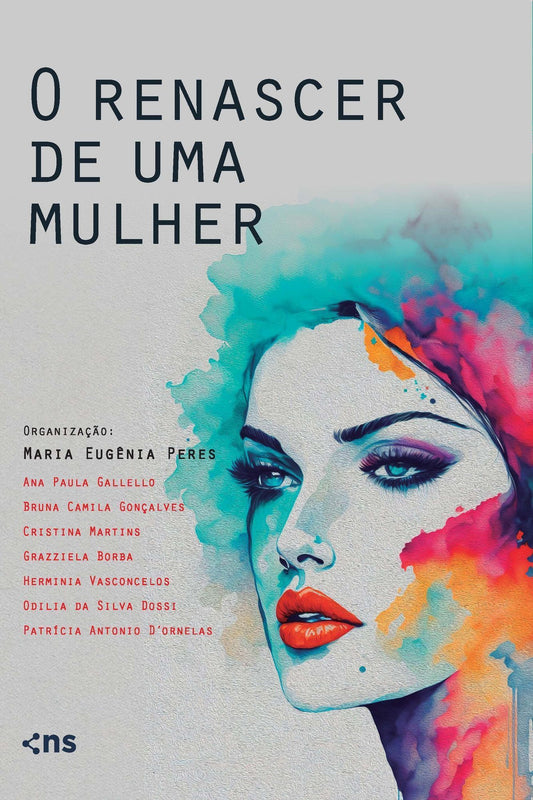O Renascer de Uma Mulher - Mulheres Empreendedoras e Suas Histórias