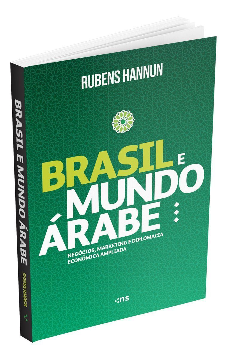 Brasil e Mundo Árabe: Negócios, Marketing e Diplomacia Econômica Ampliada