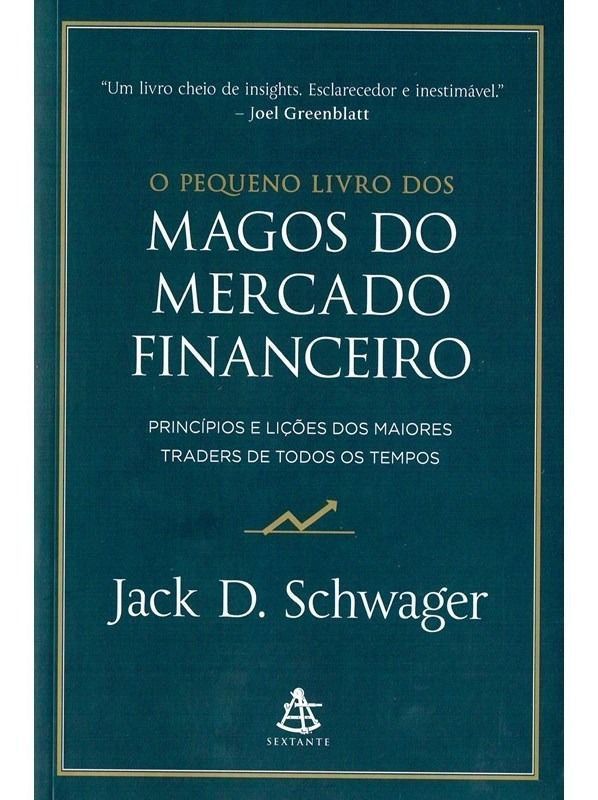 O Pequeno Livro Dos Magos Do Mercado Financeiro