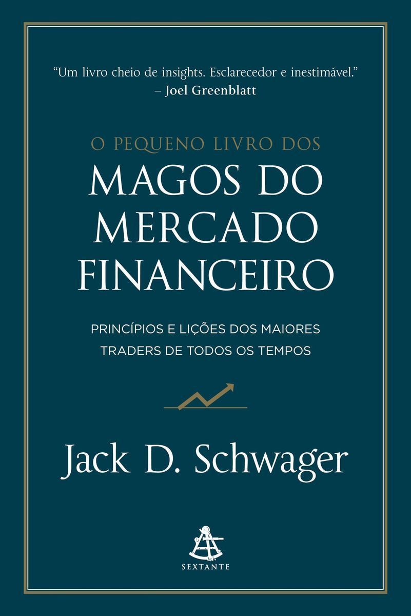 O Pequeno Livro Dos Magos Do Mercado Financeiro
