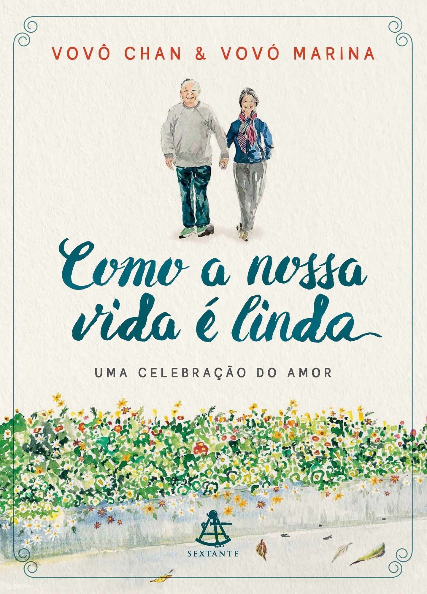 Como A Nossa Vida É Linda - Uma Celebração Do Amor