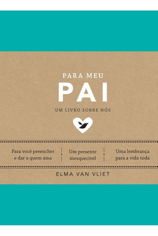 Para Meu Pai - Um Livro Sobre Nós