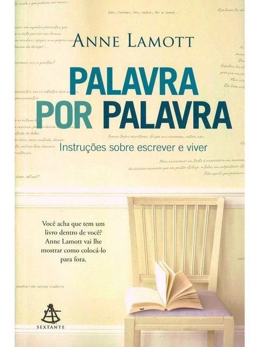 Palavra por Palavra: Instruções Sobre Escrever e Viver