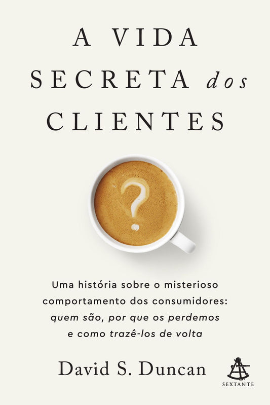 A Vida Secreta dos Clientes